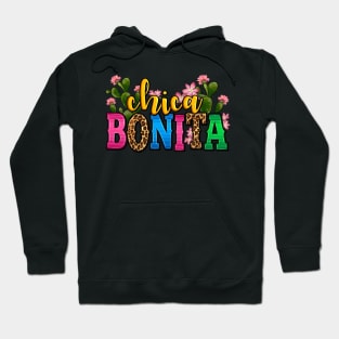 Chica Bonita Hoodie